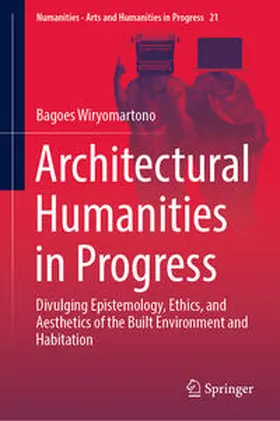 Wiryomartono |  Architectural Humanities in Progress | eBook | Sack Fachmedien