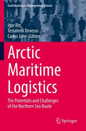 Ilin / Jahn / Devezas |  Arctic Maritime Logistics | Buch |  Sack Fachmedien