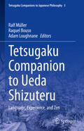 Müller / Bouso / Loughnane |  Tetsugaku Companion to Ueda Shizuteru | eBook | Sack Fachmedien