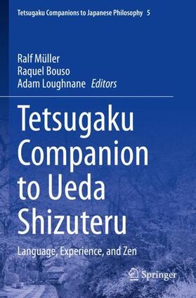 Müller / Loughnane / Bouso |  Tetsugaku Companion to Ueda Shizuteru | Buch |  Sack Fachmedien