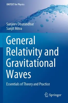 Mitra / Dhurandhar |  General Relativity and Gravitational Waves | Buch |  Sack Fachmedien