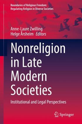 Årsheim / Zwilling |  Nonreligion in Late Modern Societies | Buch |  Sack Fachmedien