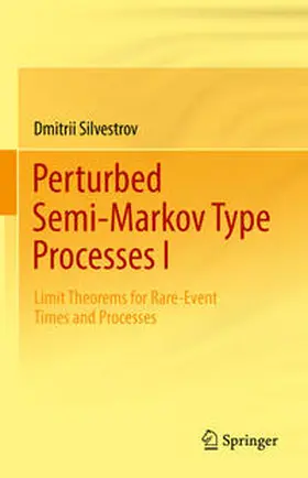 Silvestrov | Perturbed Semi-Markov Type Processes I | E-Book | sack.de