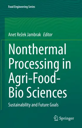 Režek Jambrak / ­Rezek ­Jambrak | Nonthermal Processing in Agri-Food-Bio Sciences | E-Book | sack.de