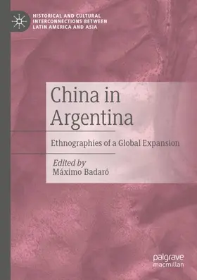 Badaró |  China in Argentina | Buch |  Sack Fachmedien