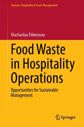 Filimonau |  Food Waste in Hospitality Operations | Buch |  Sack Fachmedien