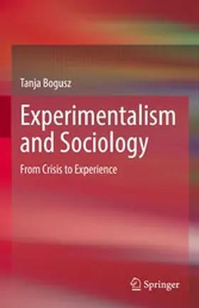 Bogusz |  Experimentalism and Sociology | eBook | Sack Fachmedien