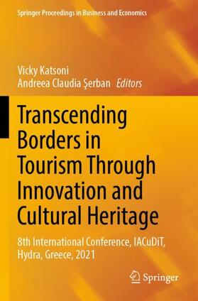 Serban / Katsoni / Serban | Transcending Borders in Tourism Through Innovation and Cultural Heritage | Buch | 978-3-030-92493-5 | sack.de