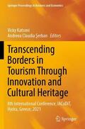 Serban / Katsoni / Serban |  Transcending Borders in Tourism Through Innovation and Cultural Heritage | Buch |  Sack Fachmedien