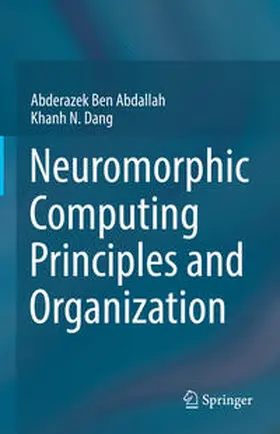 Ben Abdallah / Dang | Neuromorphic Computing Principles and Organization | E-Book | www.sack.de