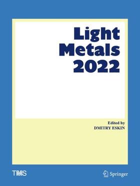 Eskin |  Light Metals 2022 | Buch |  Sack Fachmedien