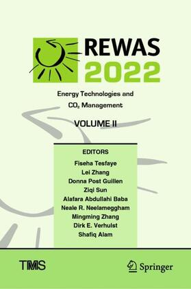 Tesfaye / Zhang / Guillen | REWAS 2022: Energy Technologies and CO2 Management (Volume II) | Buch | 978-3-030-92558-1 | sack.de