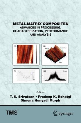 Srivatsan / Hunyadi Murph / Rohatgi |  Metal-Matrix Composites | Buch |  Sack Fachmedien