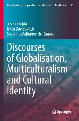 Zajda / Majhanovich / Davidovitch |  Discourses of Globalisation, Multiculturalism and Cultural Identity | Buch |  Sack Fachmedien