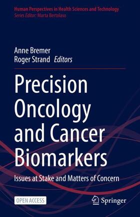 Strand / Bremer | Precision Oncology and Cancer Biomarkers | Buch | 978-3-030-92611-3 | sack.de