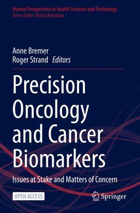 Strand / Bremer | Precision Oncology and Cancer Biomarkers | Buch | 978-3-030-92614-4 | sack.de
