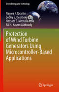 Ibrahim / Dessouky / Mostafa Attia |  Protection of Wind Turbine Generators Using Microcontroller-Based Applications | eBook | Sack Fachmedien
