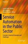 Juell-Skielse / Åkesson / Lindgren |  Service Automation in the Public Sector | Buch |  Sack Fachmedien