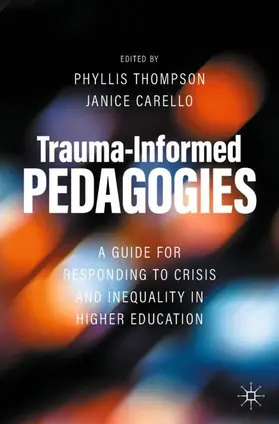 Thompson / Carello |  Trauma-Informed Pedagogies | Buch |  Sack Fachmedien