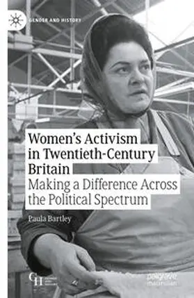 Bartley |  Women’s Activism in Twentieth-Century Britain | eBook | Sack Fachmedien
