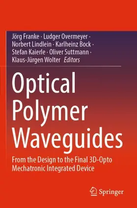 Franke / Overmeyer / Lindlein |  Optical Polymer Waveguides | Buch |  Sack Fachmedien