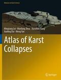 Lei / Zhou / Yan |  Atlas of Karst Collapses | Buch |  Sack Fachmedien