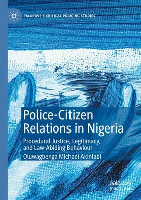 Akinlabi |  Police-Citizen Relations in Nigeria | Buch |  Sack Fachmedien