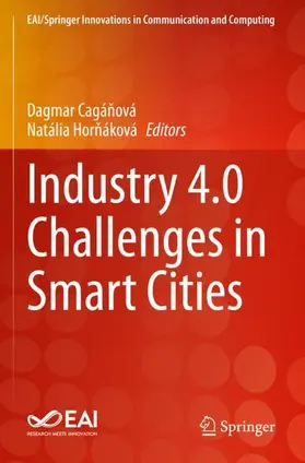 Hornáková / Cagánová / Cagánová |  Industry 4.0 Challenges in Smart Cities | Buch |  Sack Fachmedien