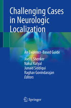 Shenker / Katyal / Siddiqui |  Challenging Cases in Neurologic Localization | eBook | Sack Fachmedien