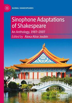 Joubin | Sinophone Adaptations of Shakespeare | Buch | 978-3-030-92995-4 | sack.de