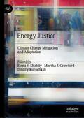 Shabliy / Kurochkin / Crawford |  Energy Justice | Buch |  Sack Fachmedien