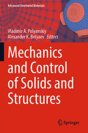K. Belyaev / Polyanskiy |  Mechanics and Control of Solids and Structures | Buch |  Sack Fachmedien