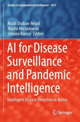 Shaban-Nejad / Bianco / Michalowski |  AI for Disease Surveillance and Pandemic Intelligence | Buch |  Sack Fachmedien