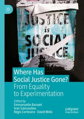 Barozet / Sainsaulieu / Cortesero |  Where Has Social Justice Gone? | Buch |  Sack Fachmedien