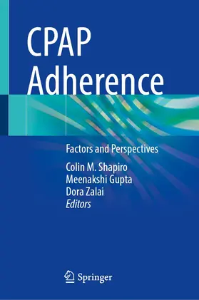 Shapiro / Gupta / Zalai |  CPAP Adherence | Buch |  Sack Fachmedien