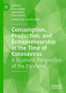 Gallitto / Massi / Harrison | Consumption, Production, and Entrepreneurship in the Time of Coronavirus | E-Book | sack.de