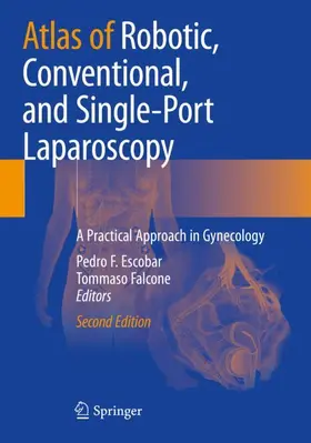 Falcone / Escobar |  Atlas of Robotic, Conventional, and Single-Port Laparoscopy | Buch |  Sack Fachmedien