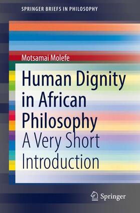 Molefe | Human Dignity in African Philosophy | Buch | 978-3-030-93216-9 | sack.de