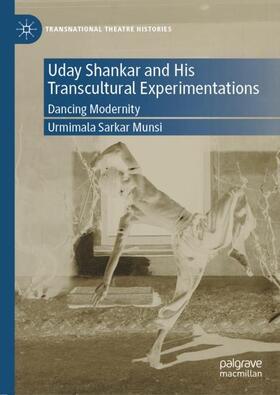 Sarkar Munsi | Uday Shankar and His Transcultural Experimentations | Buch | 978-3-030-93223-7 | sack.de