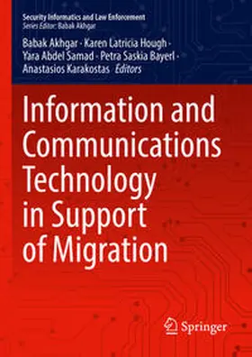 Akhgar / Hough / Abdel Samad |  Information and Communications Technology in Support of Migration | eBook | Sack Fachmedien