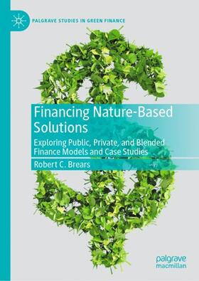 Brears |  Financing Nature-Based Solutions | Buch |  Sack Fachmedien