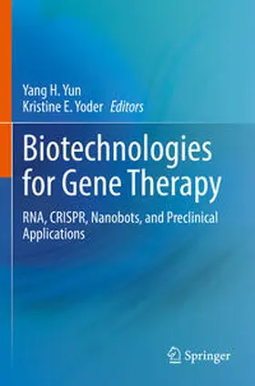 Yun / Yoder |  Biotechnologies for Gene Therapy | Buch |  Sack Fachmedien