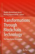 Nowostawski / Idrees |  Transformations Through Blockchain Technology | Buch |  Sack Fachmedien