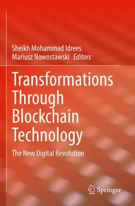 Nowostawski / Idrees |  Transformations Through Blockchain Technology | Buch |  Sack Fachmedien
