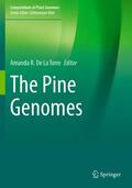 De La Torre |  The Pine Genomes | Buch |  Sack Fachmedien