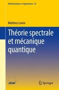 Lewin |  Théorie spectrale et mécanique quantique | Buch |  Sack Fachmedien