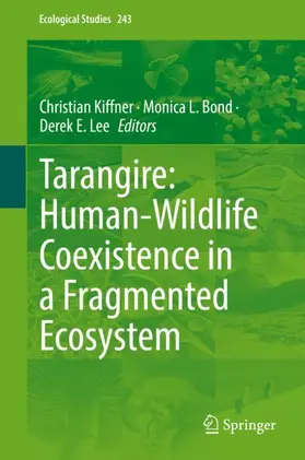 Kiffner / Lee / Bond |  Tarangire: Human-Wildlife Coexistence in a Fragmented Ecosystem | Buch |  Sack Fachmedien