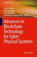 Maleh / Hafid / Tawalbeh |  Advances in Blockchain Technology for Cyber Physical Systems | Buch |  Sack Fachmedien