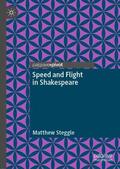 Steggle |  Speed and Flight in Shakespeare | Buch |  Sack Fachmedien