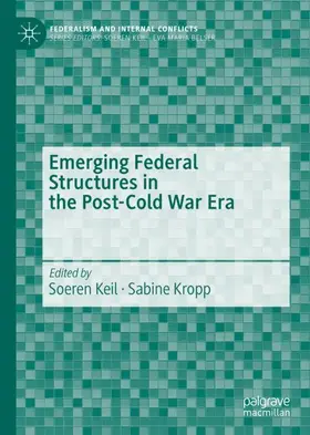 Kropp / Keil |  Emerging Federal Structures in the Post-Cold War Era | Buch |  Sack Fachmedien